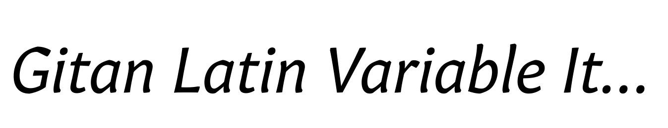 Gitan Latin Variable Italics